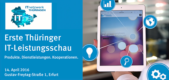 Erste Thüringer IT-Leistungsschau