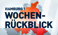 Der Hamburg 1 Wochenrückblick