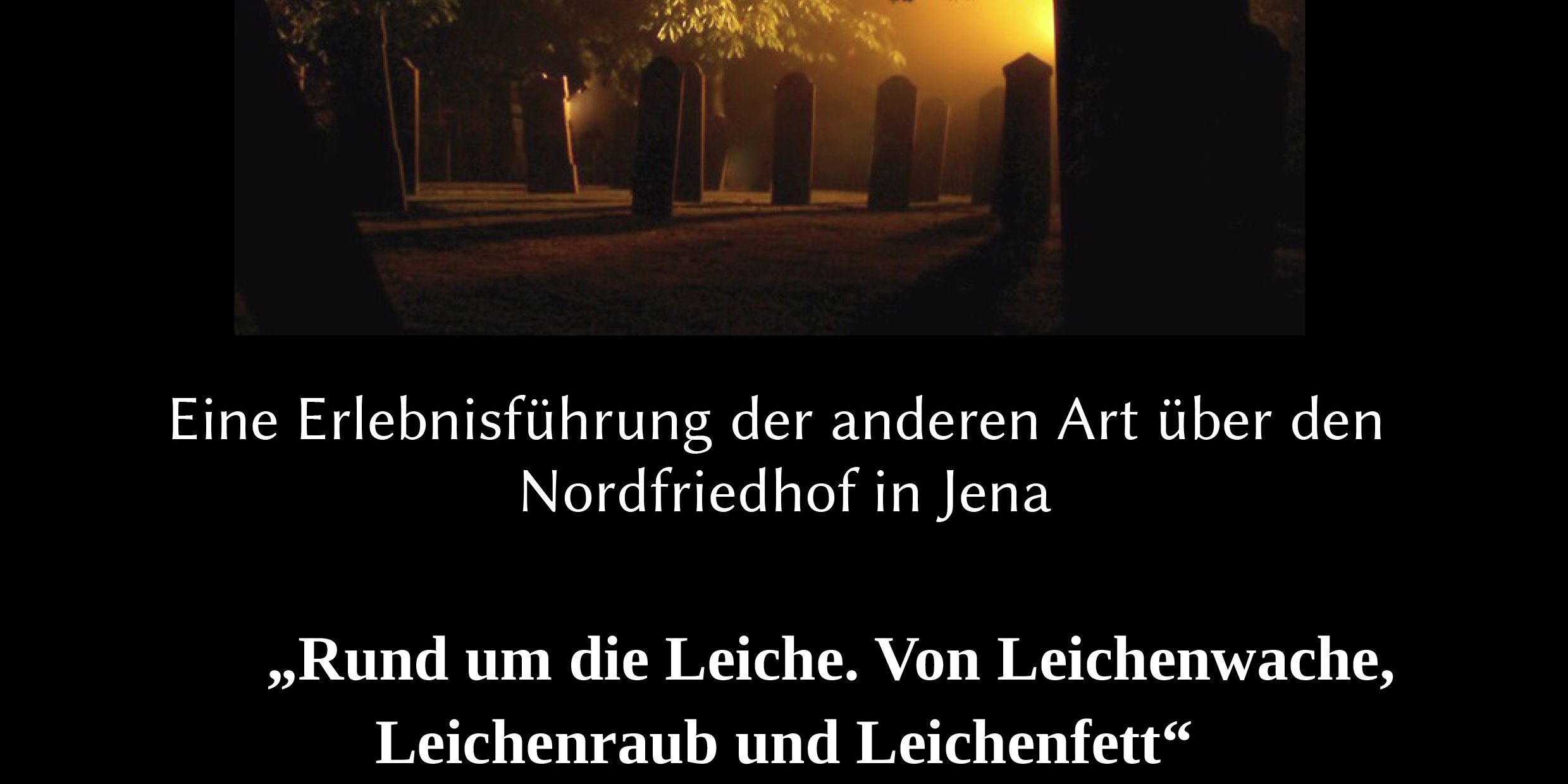 Erlebnisführung auf Nordfriedhof