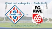 Landespokal Finale SV Schott Jena - Rot Weiß Erfurt