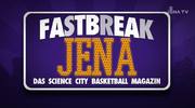 FASTBREAK - Das Science City Jena Fanmagazin 10