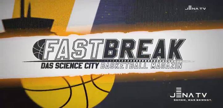 FASTBREAK – das Science City Jena Fanmagazin – Saison 2015-16 – Folge 17