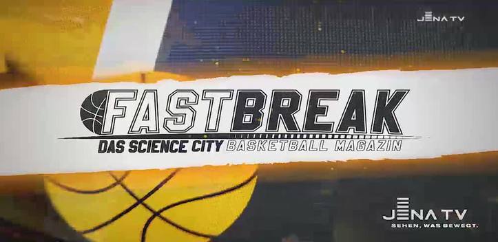 FASTBREAK - Das Science City Jena Fanmagazin Saison 2016/2017 – Folge 3