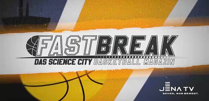 FASTBREAK - Das Science City Jena Fanmagazin Saison 2016/2017 – Folge 12