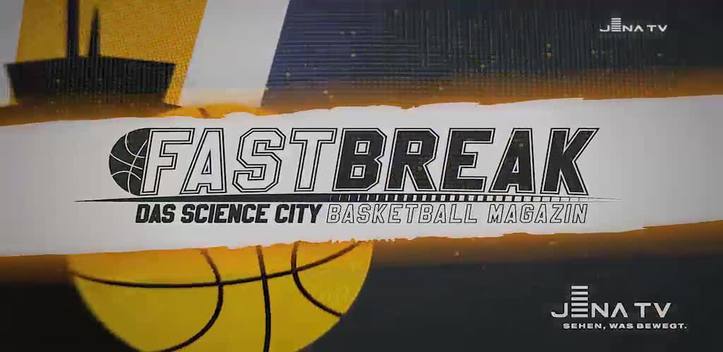 FASTBREAK - Das Science City Jena Fanmagazin Saison 2016/2017 – Folge 13 - das Saisonfinale
