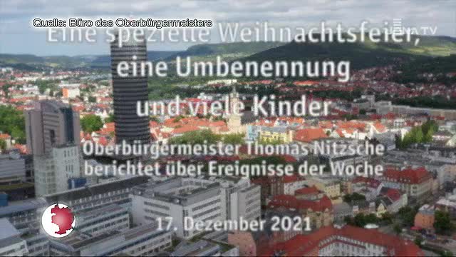 Blick auf die Woche: Oberbürgermeister Thomas Nitzsche mit seiner letzten Video-Botschaft für 2021