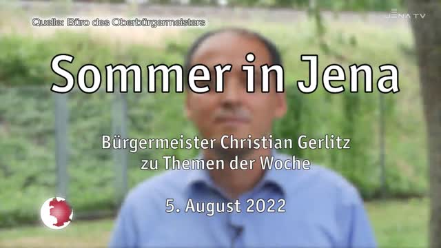 Wochenvideo: Bürgermeister Christian Gerlitz über Hitze, Energiesparen und eine KulturArena-Überraschung