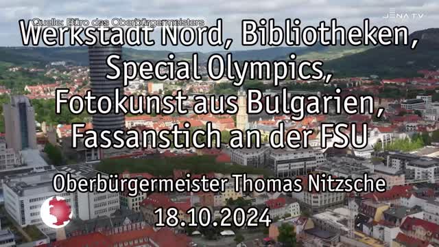 (Wochenrückblick – Oberbürgermeister Dr. Thomas Nitzsche spricht über die letzte Woche)
