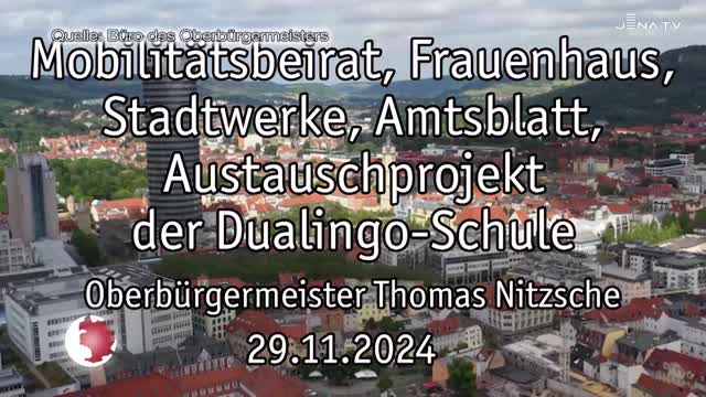 Wochenrückblick – Oberbürgermeister Dr. Thomas Nitzsche spricht über die letzte Woche