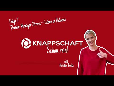KNAPPSCHAFT Schau rein! | Folge 7