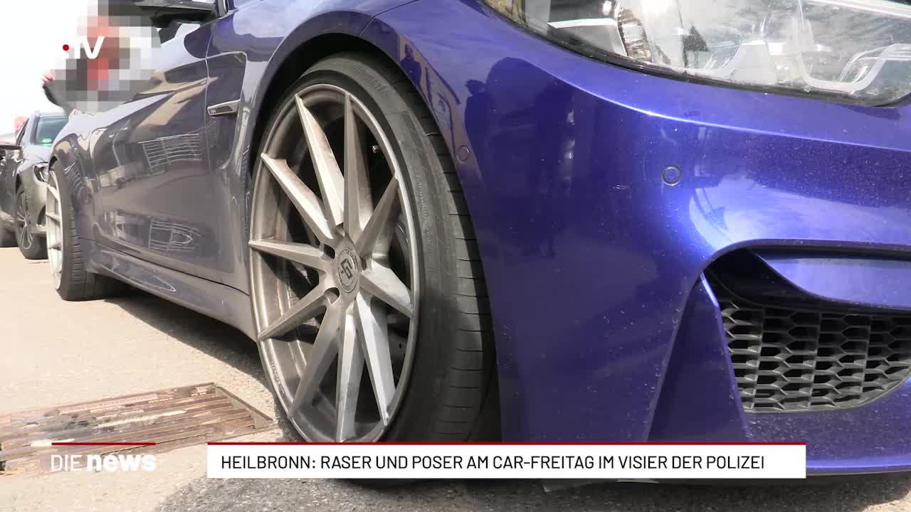 Heilbronn: Raser und Poser am Car-Freitag im Visier der Polizei