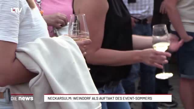  Neckarsulm: Weindorf als Auftakt des Event-Sommers
