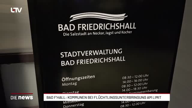 Bad Friedrichshall: Kommunen bei Flüchtlingsunterbringung am Limit 