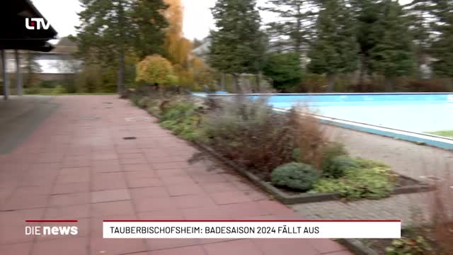 Tauberbischofsheim: Badesaison 2024 fällt aus 