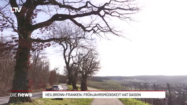 Heilbronn-Franken: Frühjahrsmüdigkeit hat Saison