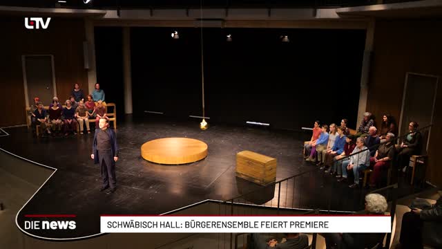 Schwäbisch Hall: Bürgerensemble feiert Premiere