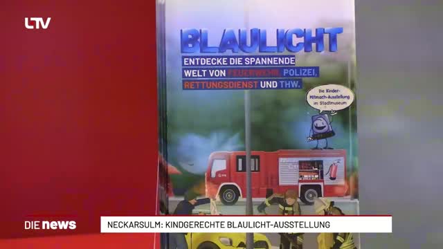 Neckarsulm: Kindgerechte Blaulicht-Ausstellung