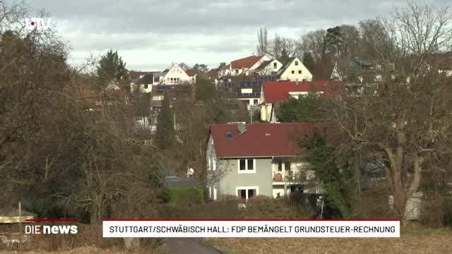 Stuttgart/Schwäbisch Hall: FDP bemängelt Grundsteuer-Rechnung