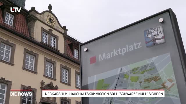 Neckarsulm: Haushaltskommission soll "schwarze Null" sichern