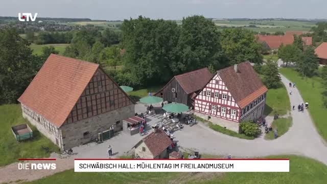 Schwäbisch Hall: Mühlentag im Freilandmuseum